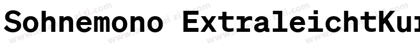 Sohnemono ExtraleichtKursiv字体转换